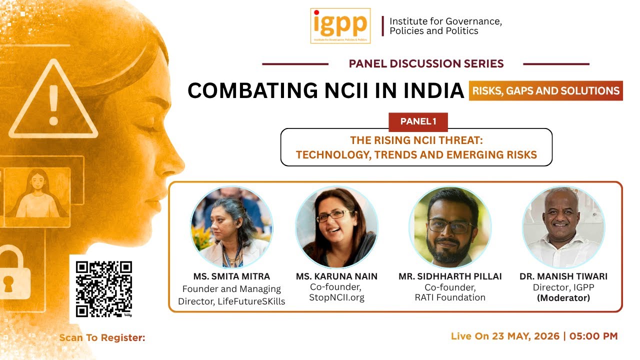 Live | IGPP Panel Discussion | The Rising NCII Threat: Technology, Trends and Emerging Risks. | Tech