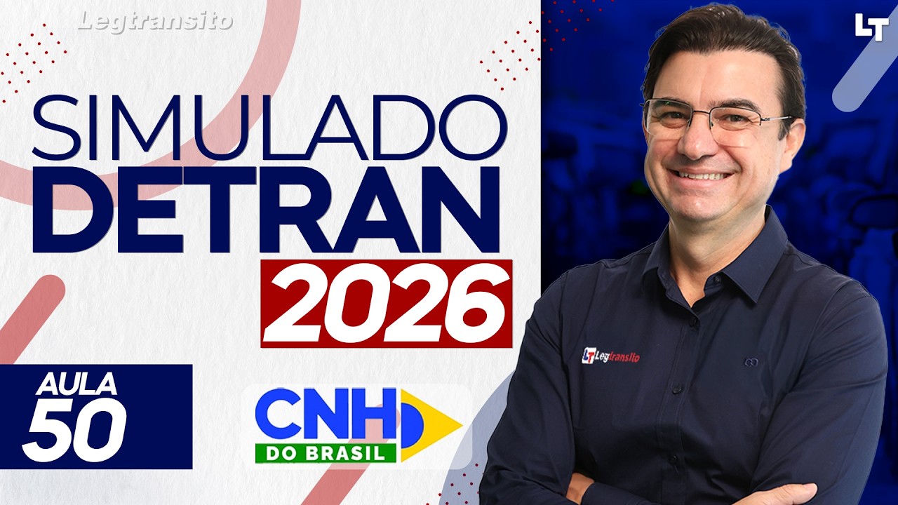 SIMULADO DETRAN QUEST&Otilde;ES 2026 - AULA 50 #SimuladoLegTransito2026 #Detran2026