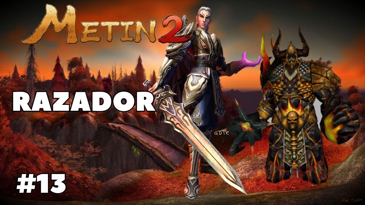 METIN 2 AZRAEL : #13 - RAZADOR