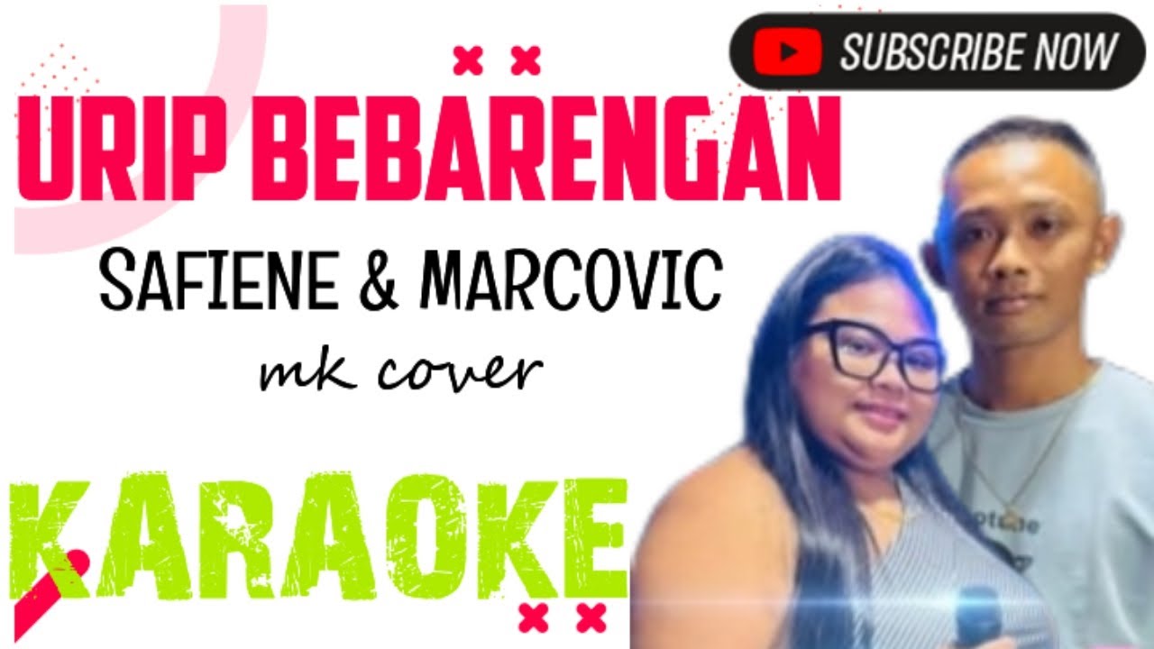 URIP BEBARENGAN-SAFIENE & MARCOVIC MK COVER KARAOKE @marcovickaraoke