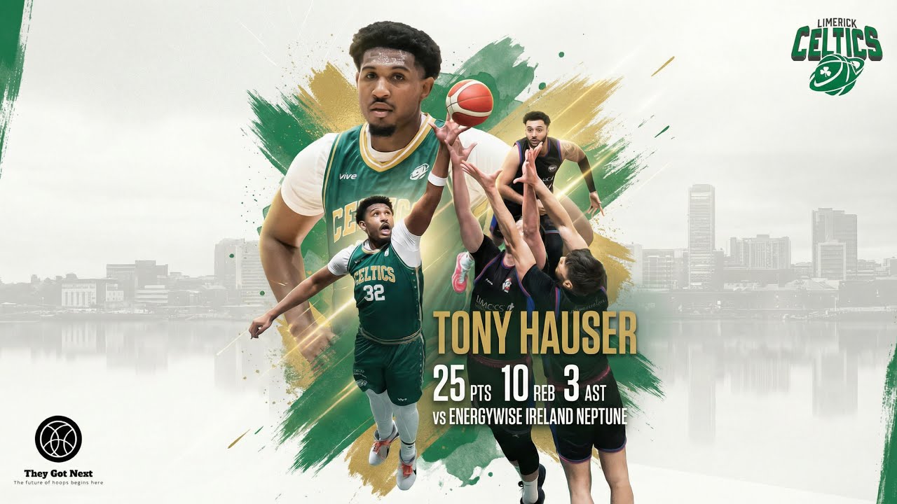 Tony Hauser | 25 PTS 10 REB | Limerick Celtics vs Energywise Ireland Neptune (Irish Super League)