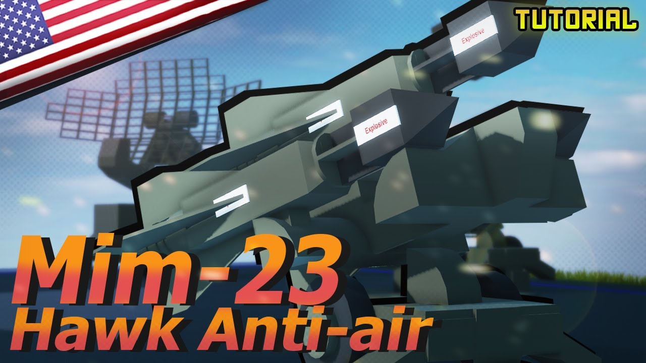 Mim-23 Hawk Anti-Air Missile Launcher| Plane Crazy - Tutorial
