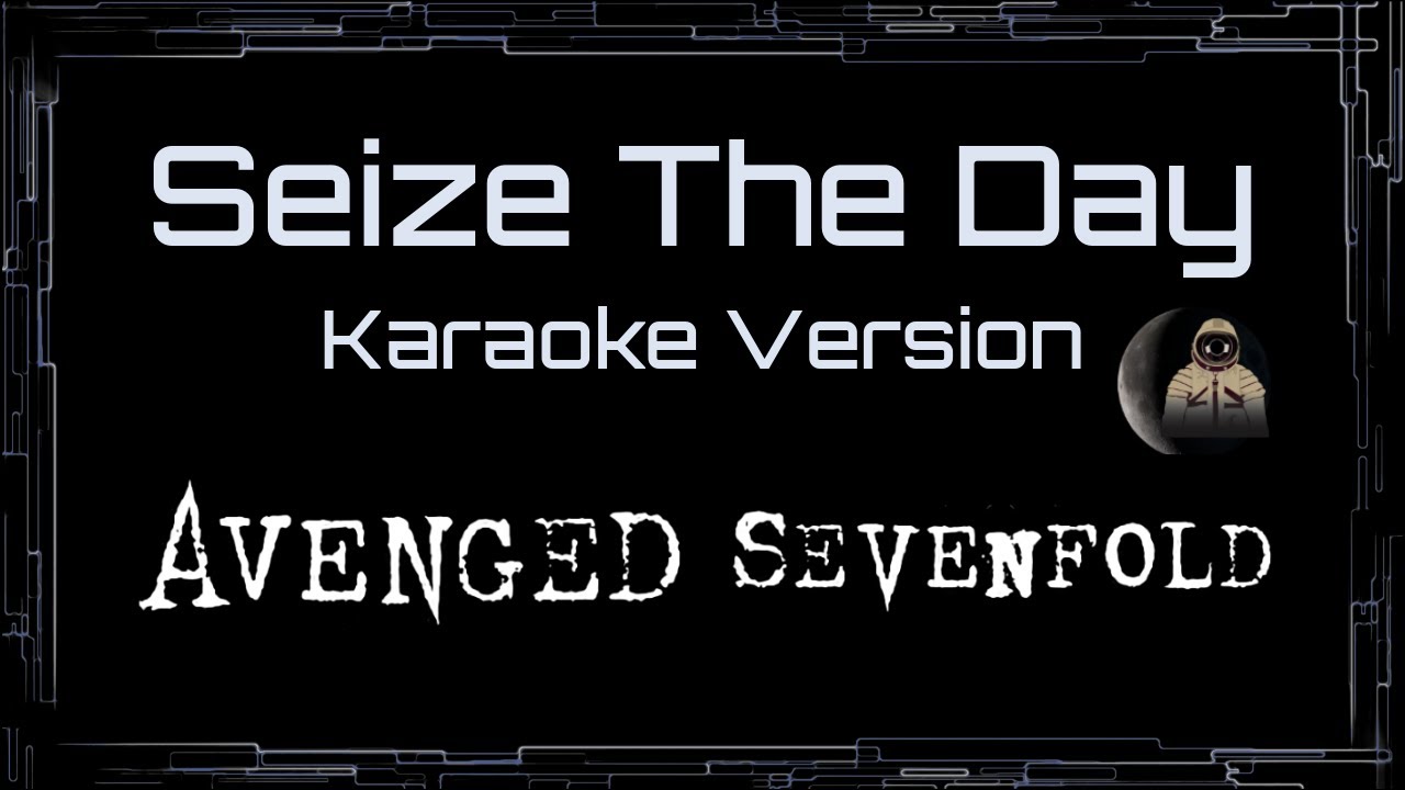 Avenged Sevenfold • Seize The Day (CC Karaoke / Instrumental)