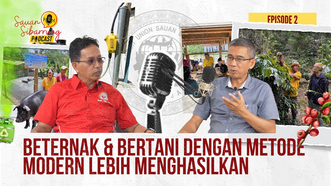 Episode 2 | Beternak & Bertani dengan metode modern lebih menghasilkan
