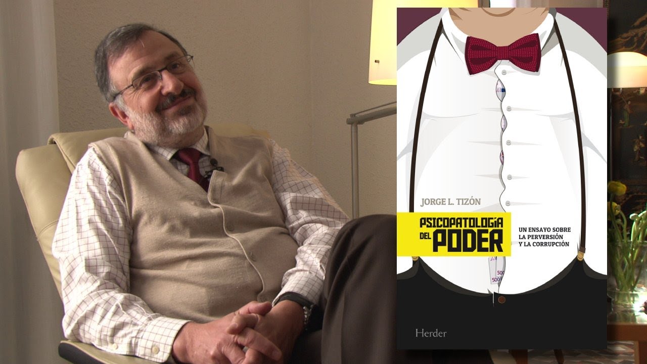 Entrevista al Dr. Tizón: Psicopatología del Poder