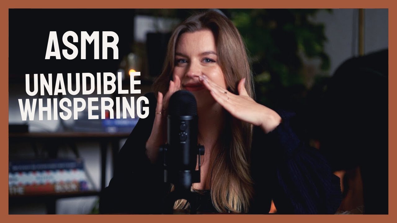 Nederlandse ASMR I Inaudible Whispering/Onverstaanbaar Fluisteren