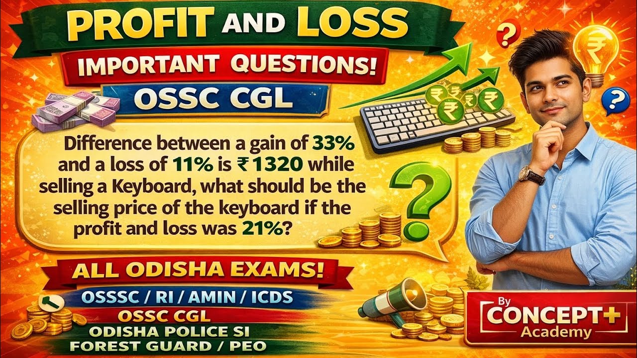 Profit and loss important questions OSSC CGL OSSSC RI ARI ICDS SSB ODISHA POLICE