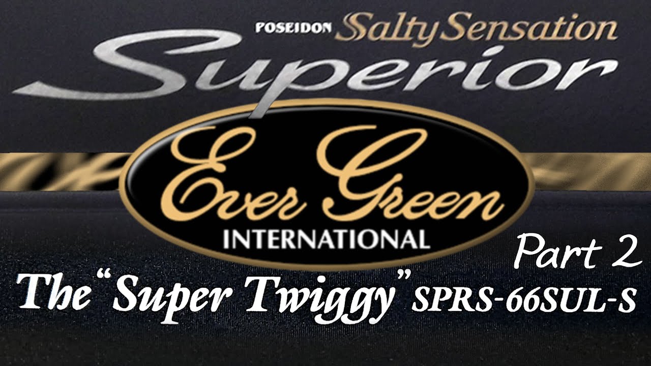 SPRS-66SUL-S - Часть 2-ая - Объективная. Продолжение обзора удилища от Evergreen The 