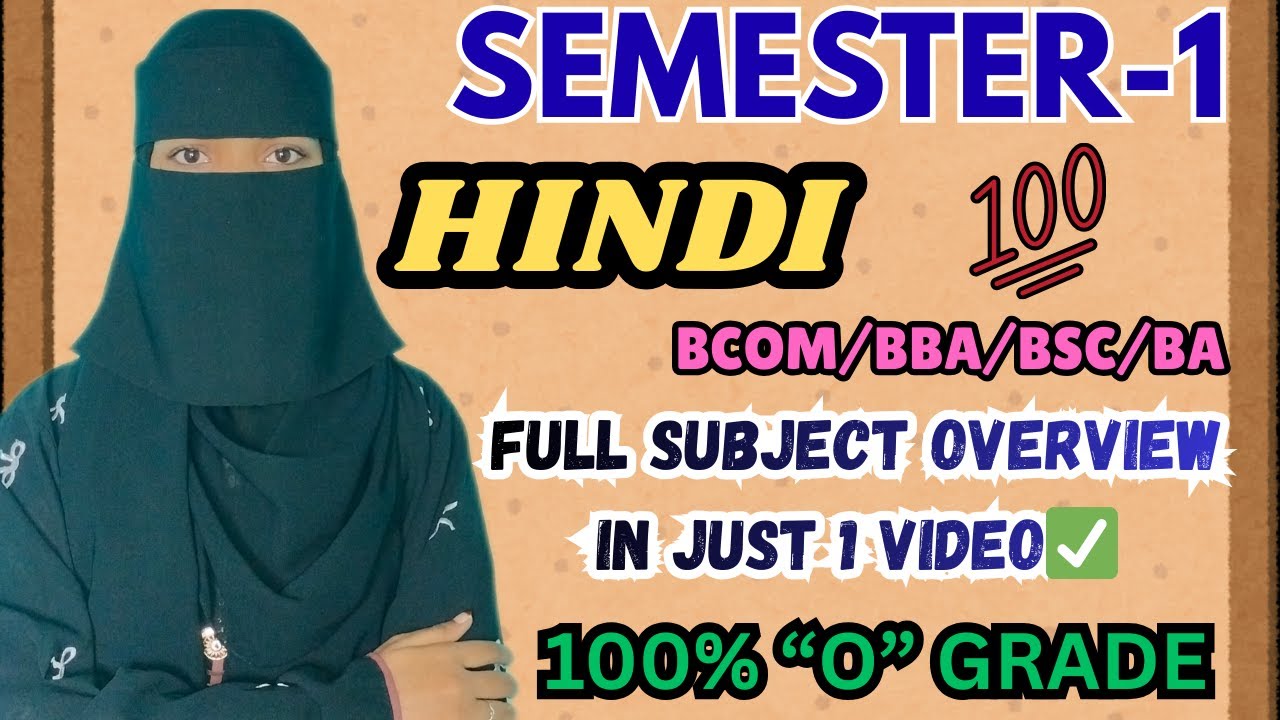 Degree Semester-1 HINDI Full Subject Overview💯✅| 2026 O.U |💯