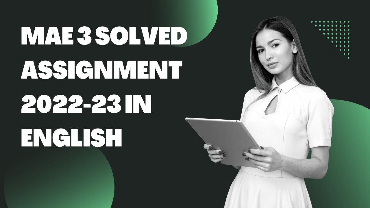 MAE 3 SOLVED ASSIGNMENT 2022-23 IN ENGLISH