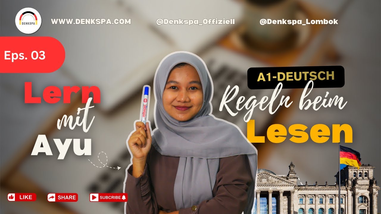 Eps 3 | Aturan Membaca Bahasa Jerman | A1 Deutsch | belajar bahasa Jerman Otodidak bersama Kak Ayu