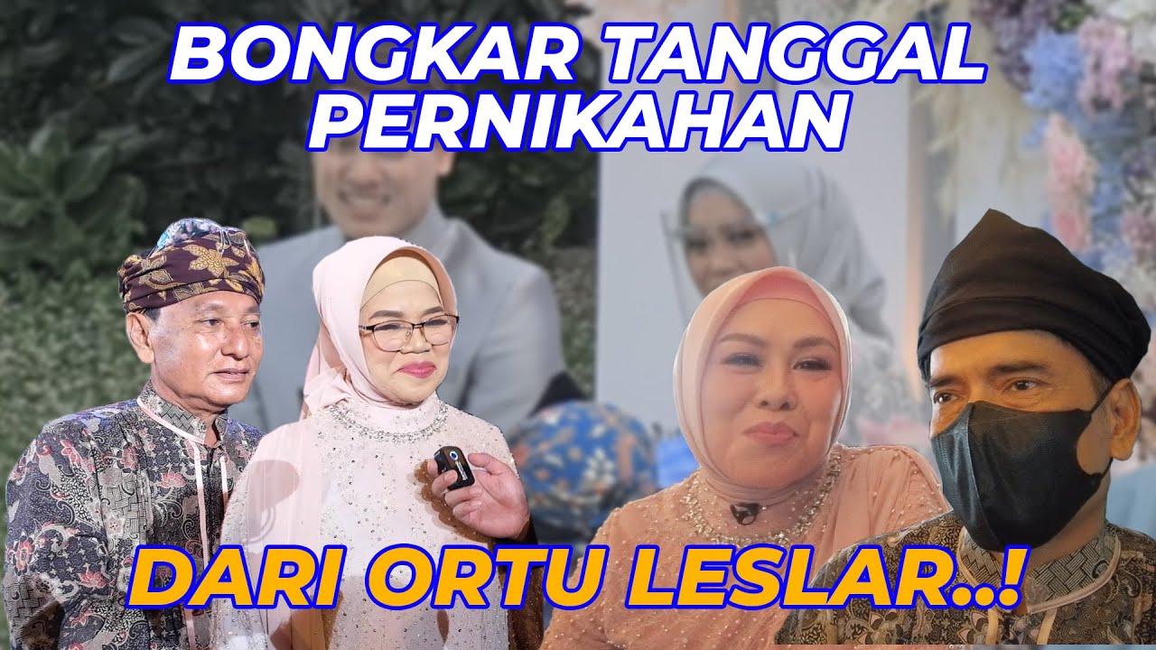 CARI TAU TANGGAL PERNIKAHAN LESTY - BILLAR LANGSUNG DARI ORANG TUA