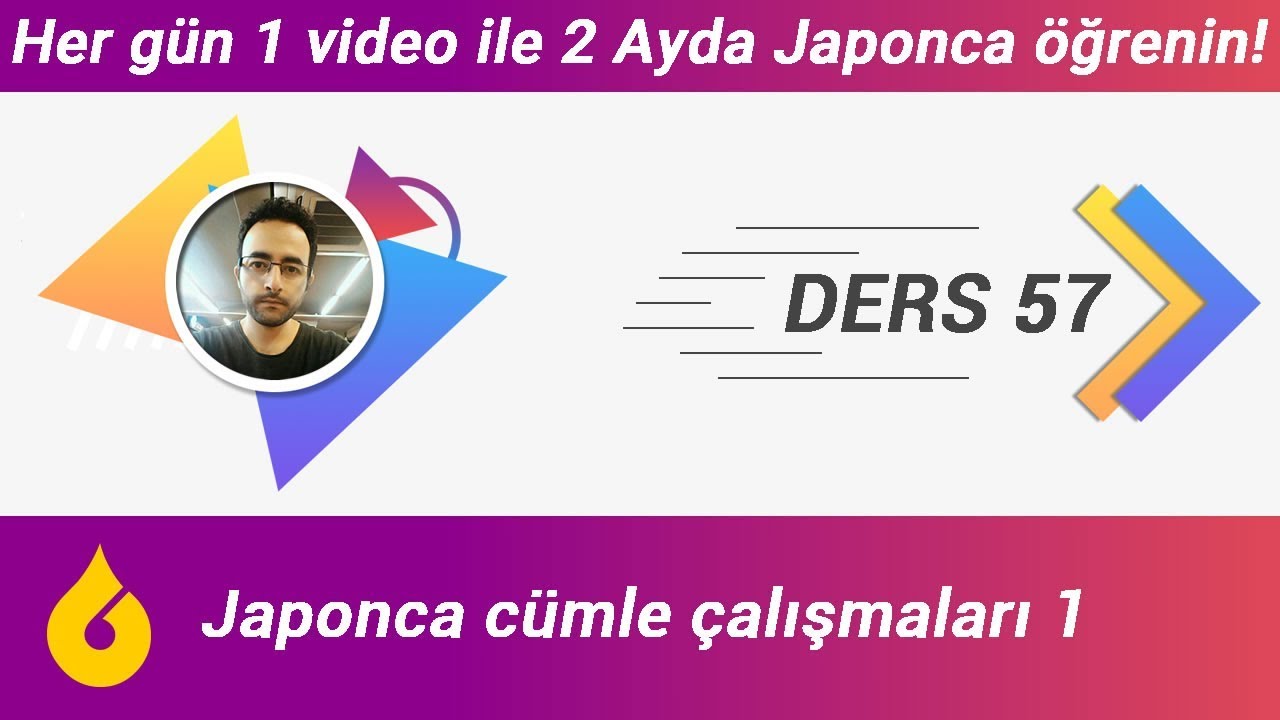 Japonca Dersi 57/60: Japonca cümle çalışmaları 1