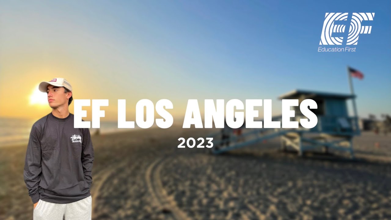 Mon expérience EF à Los Angeles en 2023 !!🇺🇸