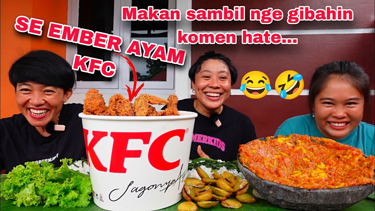 KFC SE EMBER MAKAN BARENG WAY DAN KIKI, MAKAN SAMBIL NGEGIBAH 🤣.....