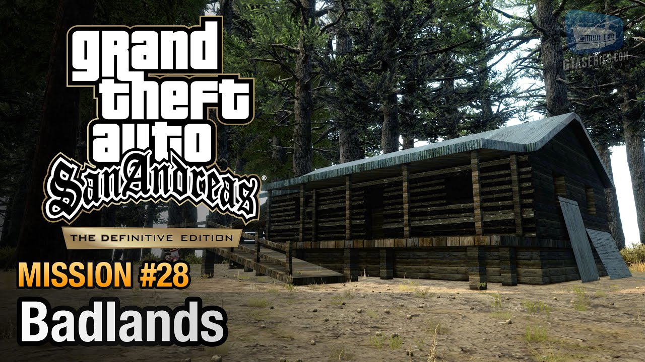 GTA San Andreas Definitive Edition - Mission #28 - Badlands