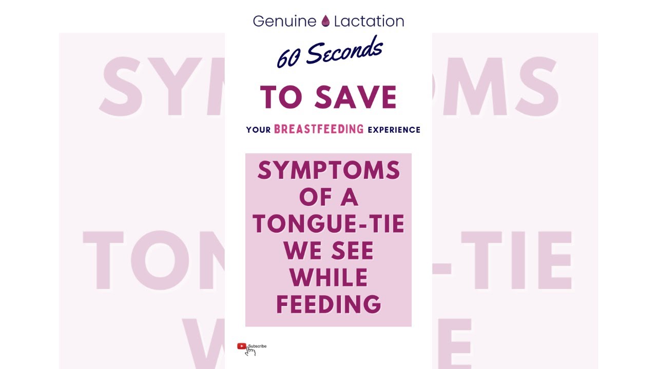 Symptoms of a Tongue-Tie We See While Feeding