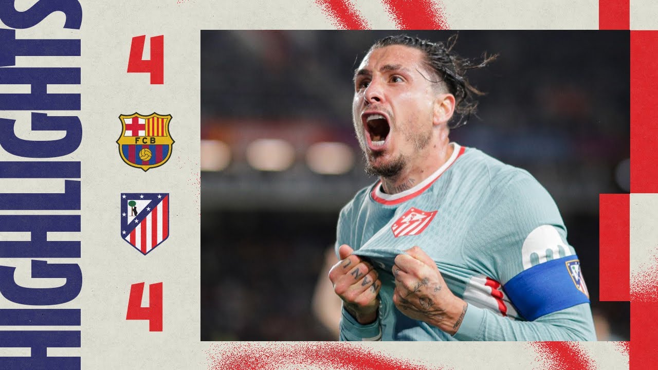 HIGHLIGHTS | Barcelona 4-4 Atlético de Madrid | ⚽ Julián Alvarez, Griezmann, Llorente & Sørloth