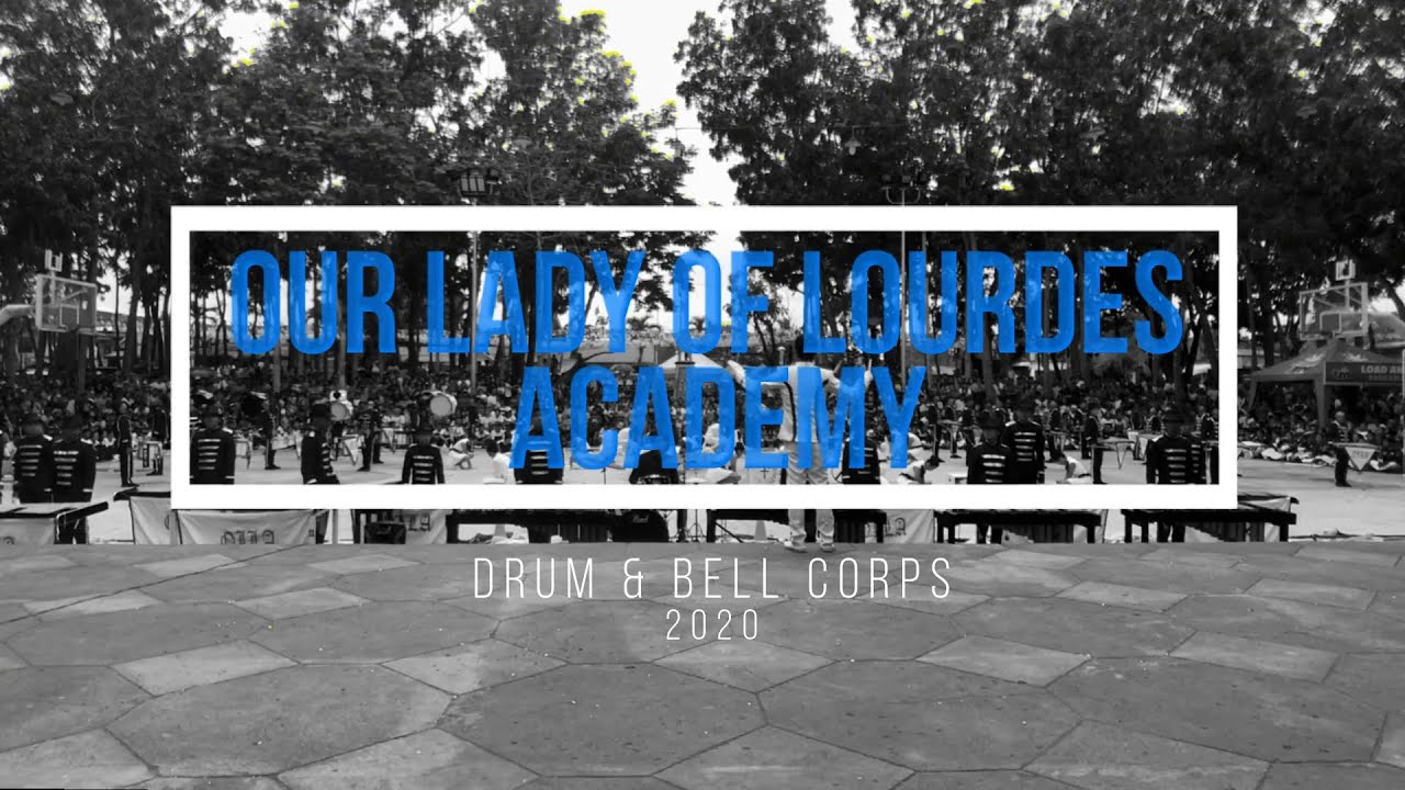 Our Lady of Lourdes Academy Drum & Bell Corps 2020 | Kaway Festival- Tagkawayan, Quezon Province