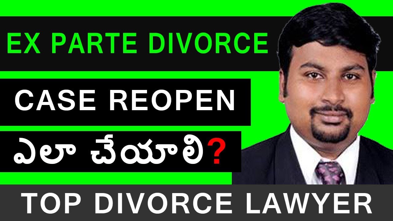 [2019] How To Reopen Ex-Parte Divorce In Telugu | Set Side Petition Meaning