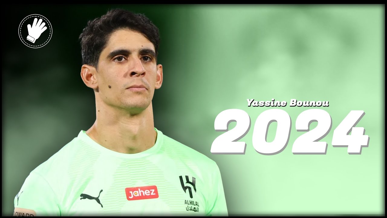Yassine Bounou ◐ The Wall ◑ Best Saves 2023-24&nbsp;∣&nbsp;HD
