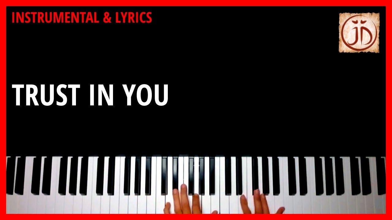 TRUST IN YOU - Instrumental & Lyric Video