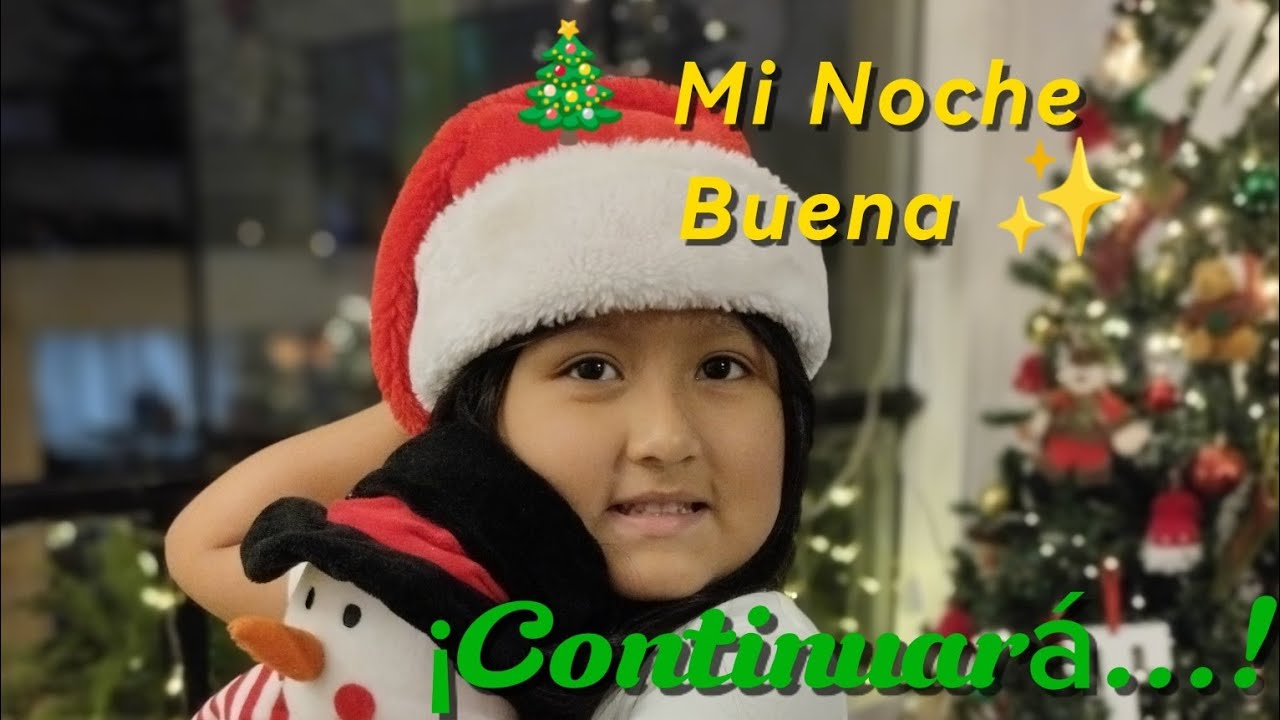 Así Pasé mi Noche Buena 🎅✨ | Aventuras con Cata