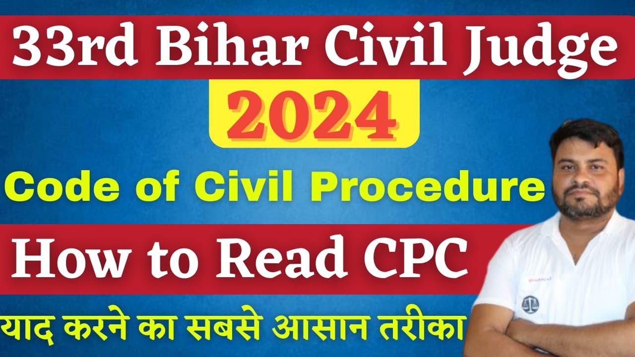 How to Read CPC|Code of Civil Procedure| 33rd Bihar Judiciary 2024|By Akhilesh Sir| @TargetForIQ