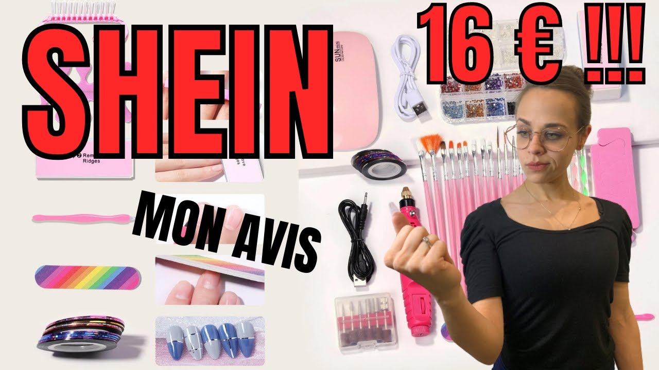 PART 1 : UNBOXING DU KIT D'ONGLE A 16&euro; DE CHEZ SHEIN, MON AVIS DE PRO