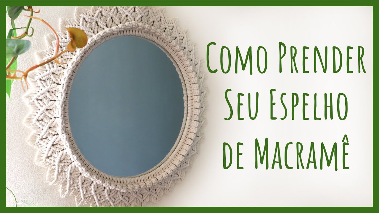 🧶 Como Fixar Espelho no Bastidor com Macramê | Passo a Passo