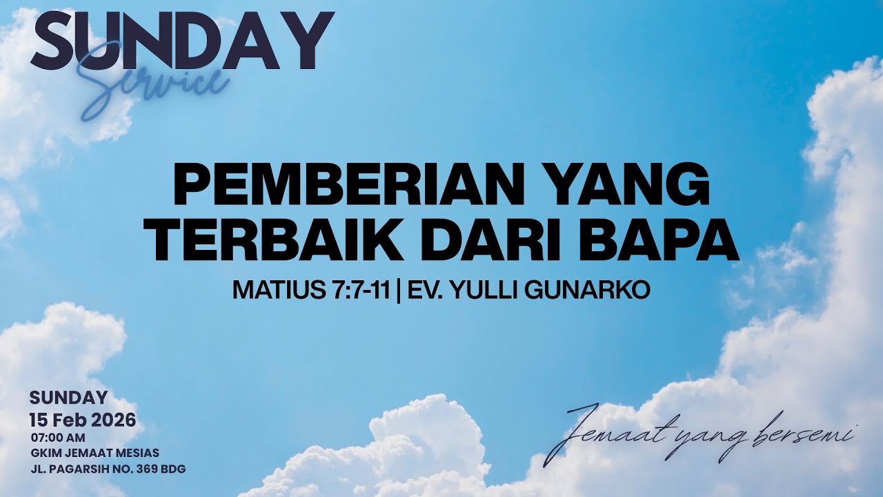 Pemberian Yang Terbaik dari Bapa - Ev. Yulli Gunarko