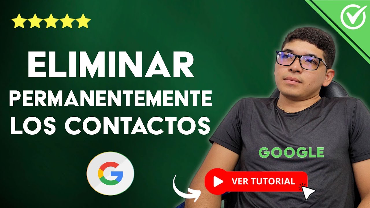 Cómo ELIMINAR PERMANENTEMENTE los CONTACTOS de la Cuenta de Google | ❌​ Borra uno o más Contactos ❌​