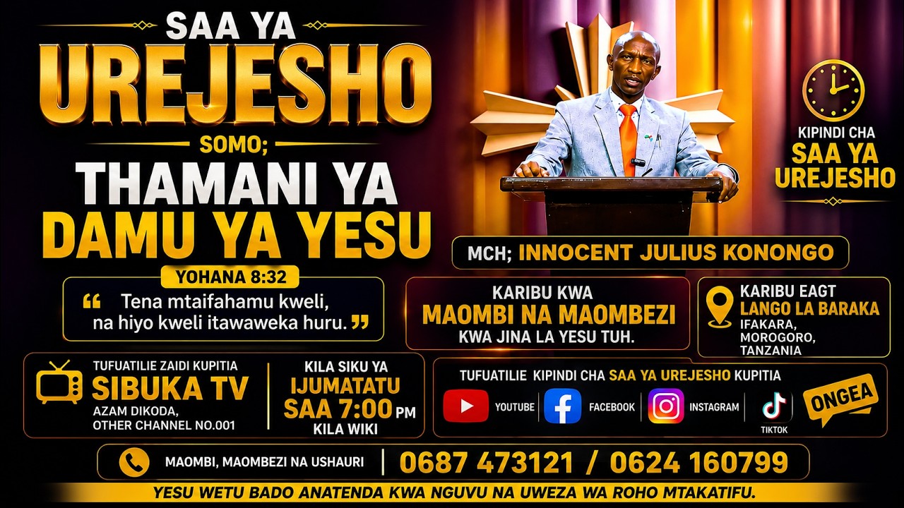 SOMO;THAMANI YA DAMU YA YESU, MCH; INNOCENT JULIUS KONONGO, SAA YA UREJESHO