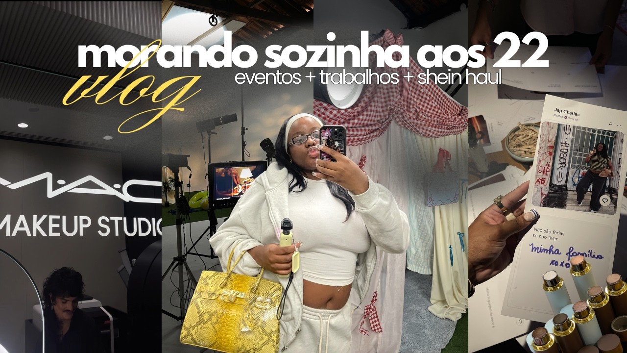 morando sozinha aos 22 vlog: eventos + trabalhos + shein haul