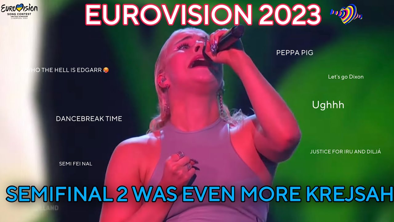 Eurovision 2023 Semifinal 2 Was EVEN MORE KrEjSAH (Semifinal 2 Crack) | ESC Kaido