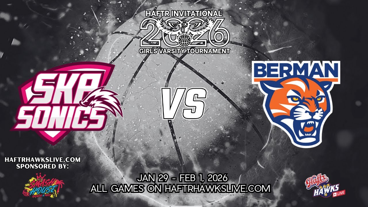 GIRLS VARSITY BASKETBALL TOURNAMENT 2026 - SKA vs BERMAN- 2:00 PM  / Hawks Nest