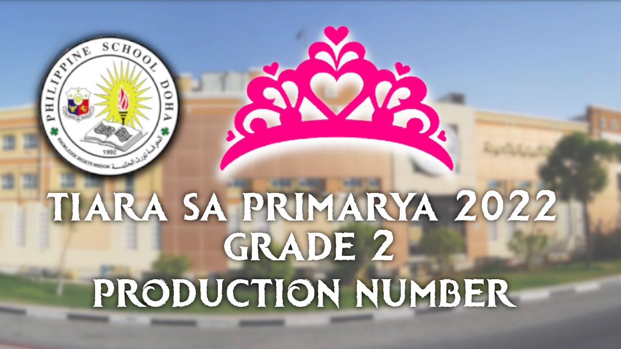 PRODUCTION NUMBER GRADE 2 | PSD TIARA SA PRIMARYA 2022