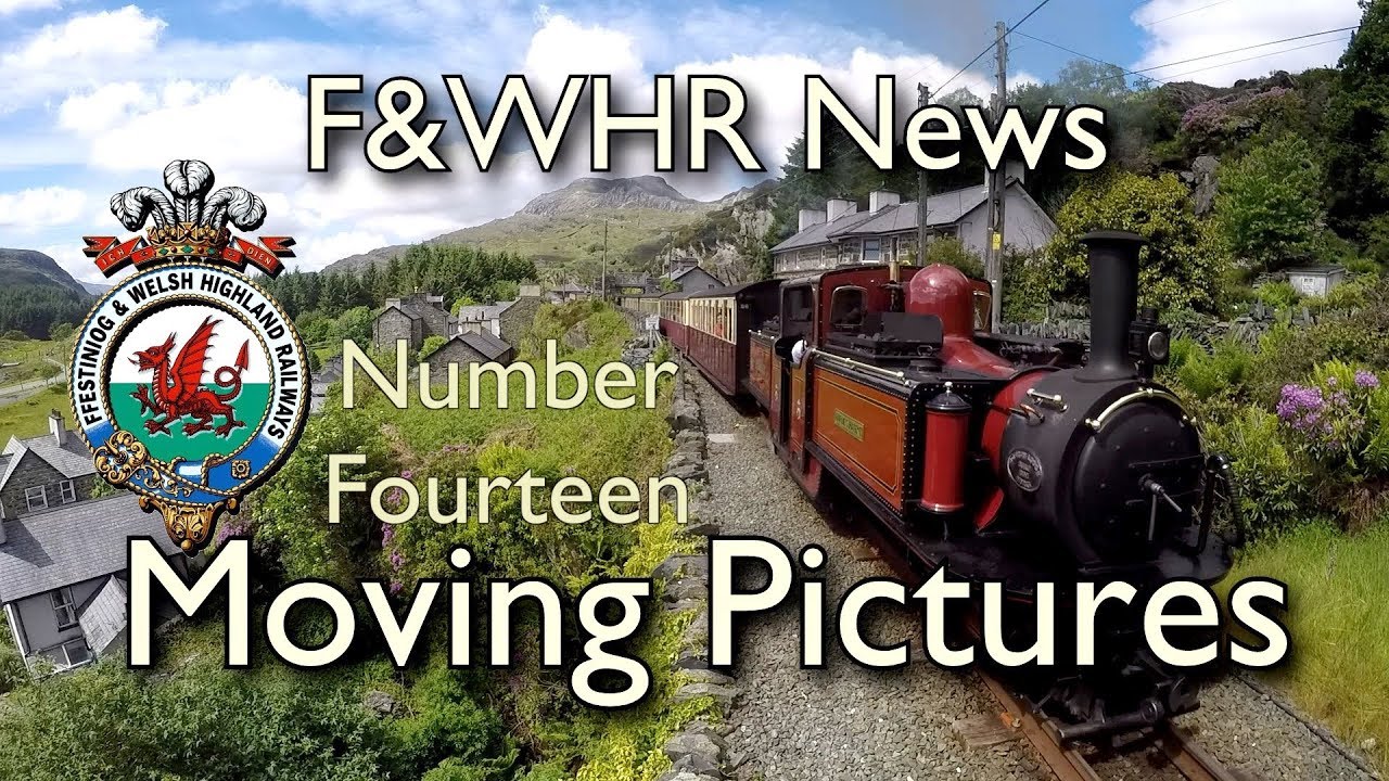 F&WHR Moving Pictures Number fourteen 16/2/18