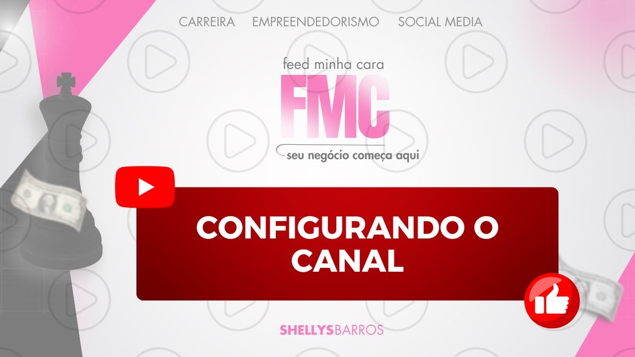 aula 135 - FMC | Youtube | Configurando o canal