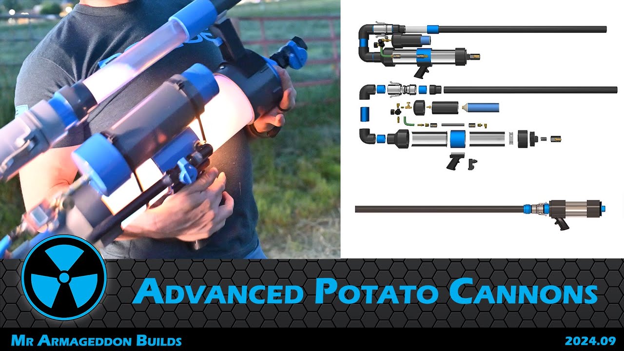 Advanced Potato Cannons (Spud Guns)