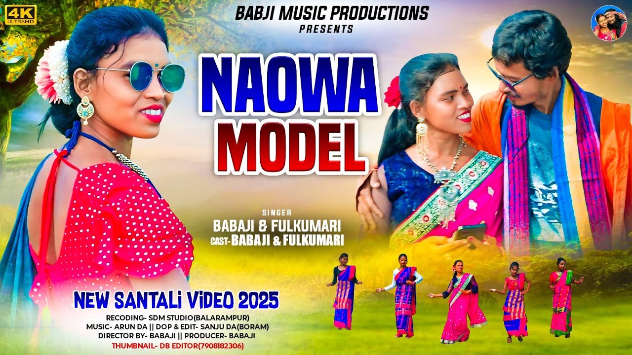 NAOWA MODEL(FULL VIDEO)//NEW SANTALI VIDEO 2025//BABAJI & FULKUMARI//