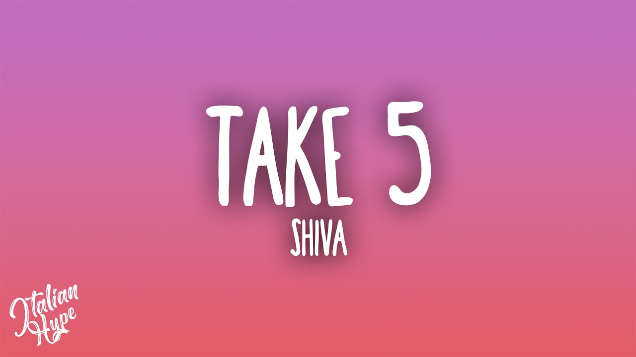 Shiva - TAKE 5