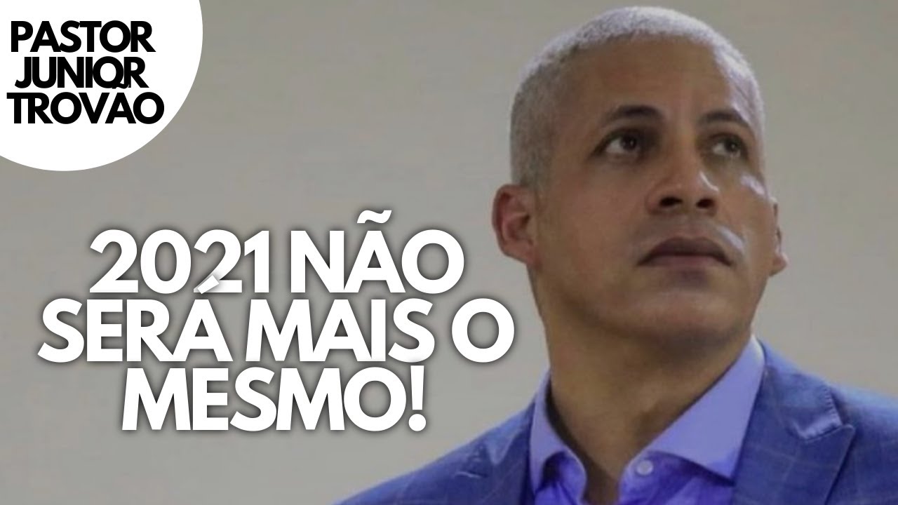 REVELA&Ccedil;&Atilde;O FORTE 2021 VOC&Ecirc; N&Atilde;O VAI ACREDITAR! ll Pastor Junior Trov&atilde;o