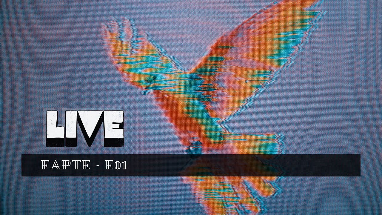 Fapte E01 - 25 Ianuarie 2026 - Live Biserica Lumina