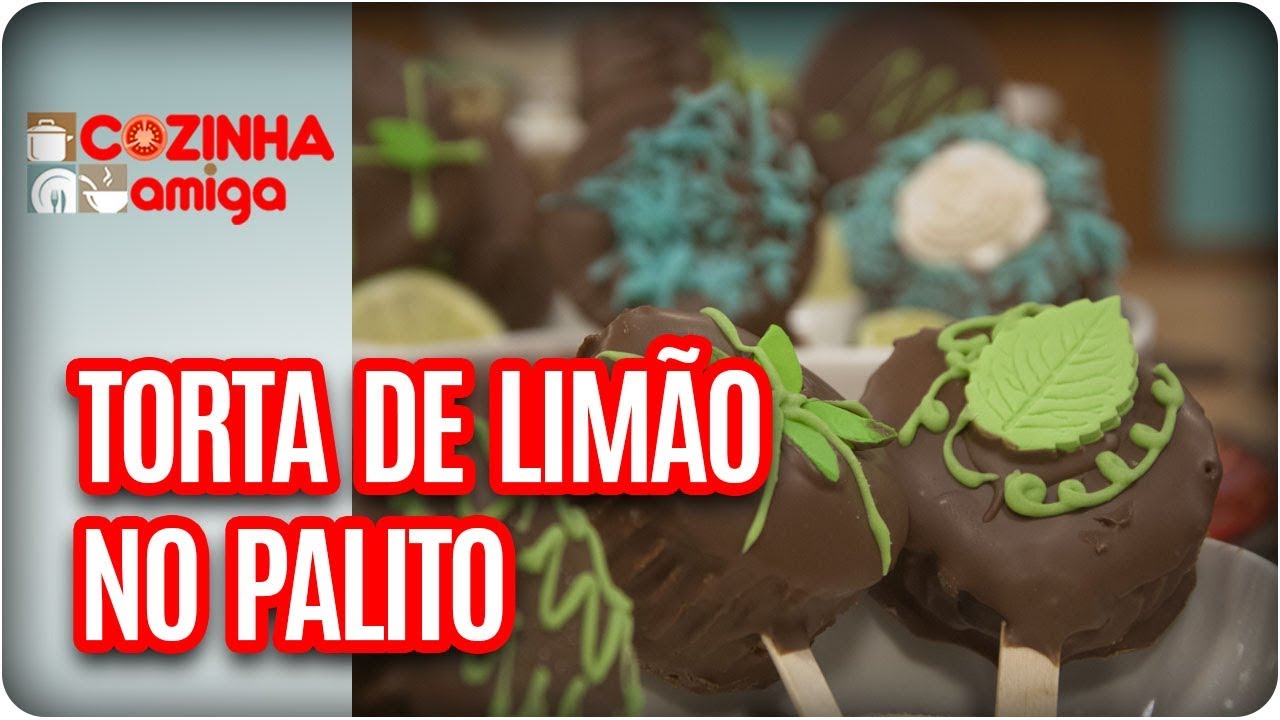 Torta de Limão no Palito - Dalva Zanforlin | Cozinha Amiga (21/09/17)