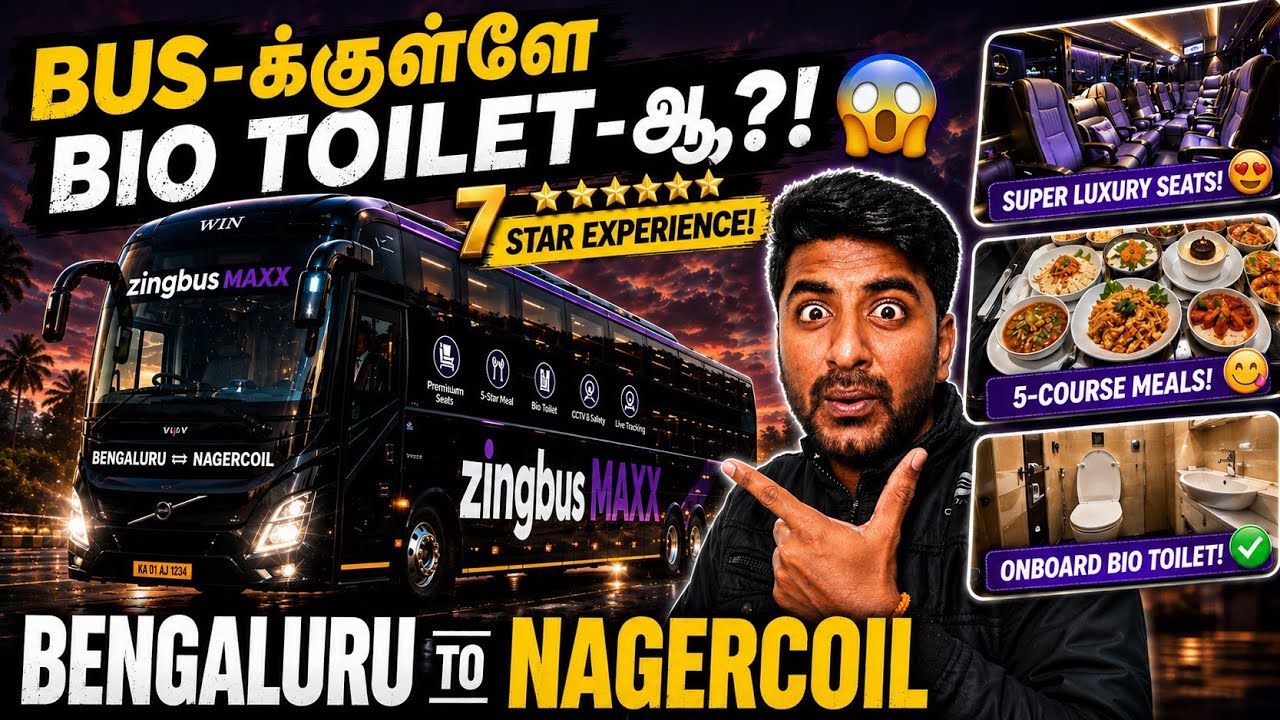 🤩 Zingbus Maxx Review: Bangalore to Nagercoil 7-Star Volvo 9600 SLX Overnight Bus Journey
