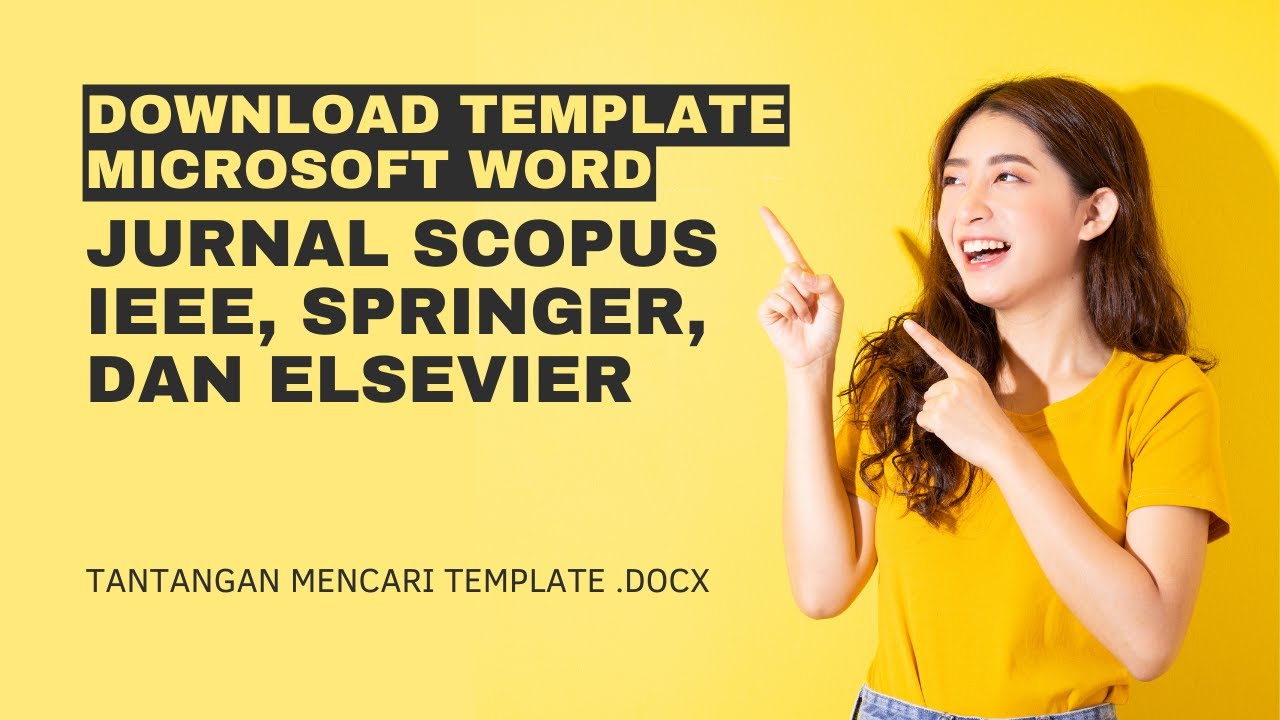 Download Template Word untuk Jurnal Scopus IEEE, Springer, dan Elsevier