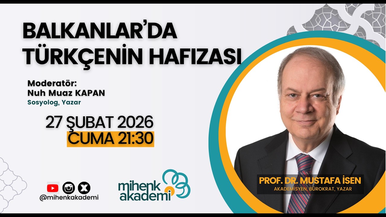 Balkanlar’da Türkçenin Hafızası - Prof. Dr. Mustafa İsen