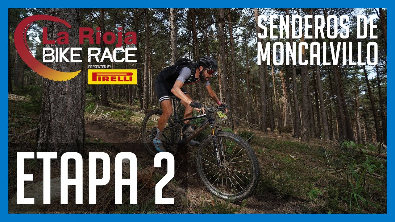 RIOJA BIKE RACE 2022: Etapa 2: Las sendas de Moncalvillo