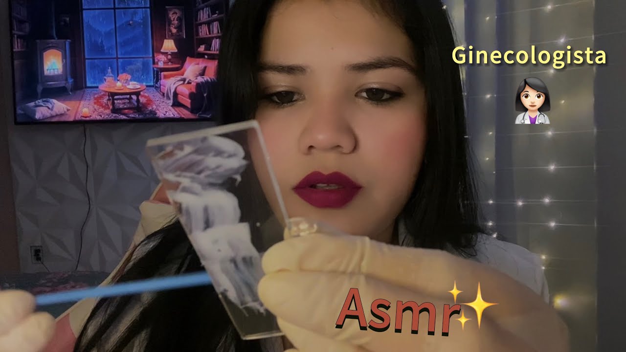 Você veio na ginecologista👩🏻‍⚕️ASMR🫰🏻✨